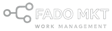 FADO MKT — Work Management